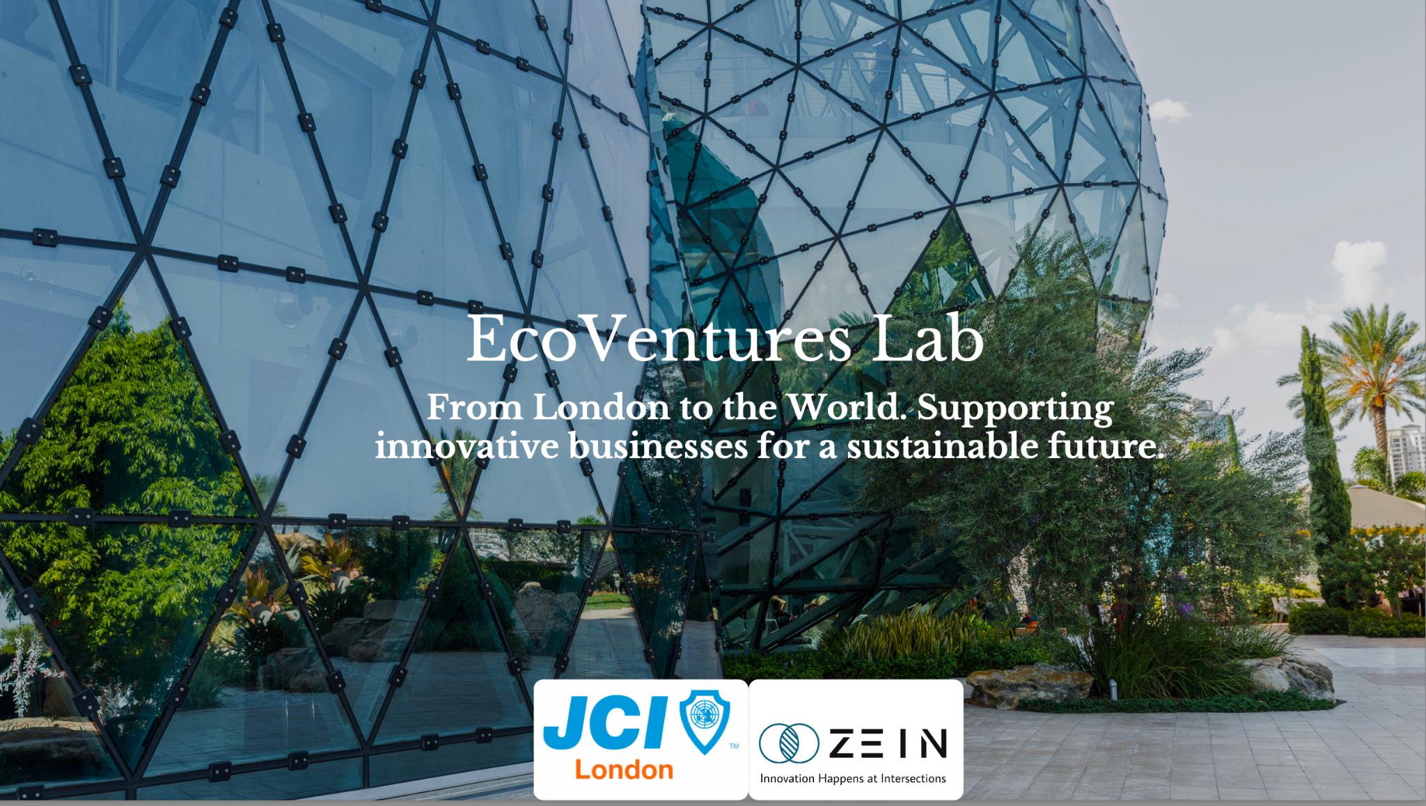 JCI London and Zein Capital EcoVentures Lab